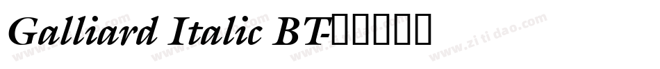 Galliard Italic BT字体转换